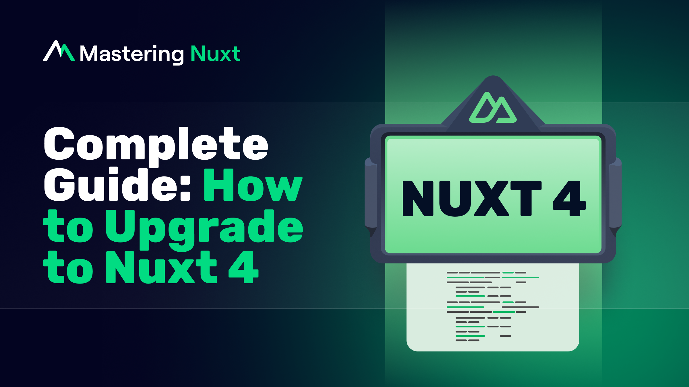 Cover Image for External Article Titled Complete Guide: How to Upgrade to Nuxt 4